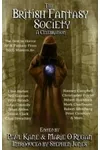 The British Fantasy Society: A Celebration