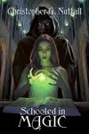 Schooled in Magic