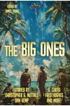 The Big Ones