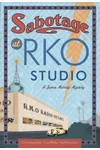 Sabotage at RKO Studio