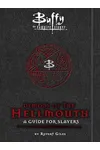 Demons of the Hellmouth: A Guide for Slayers