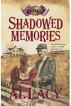 Shadowed Memories