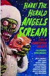 Hark! the Herald Angels Scream