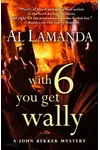 With Six You Get Wally