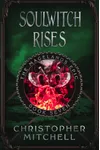 Soulwitch Rises