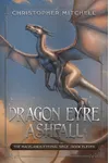 Dragon Eyre Ashfall