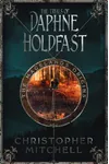 The Trials of Daphne Holdfast