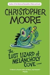 The Lust Lizard of Melancholy Cove