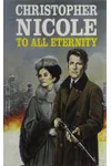 To All Eternity