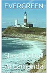 Evergreen: She's No Doll