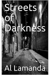 Streets of Darkness