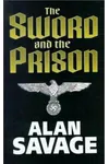 The Sword and the Prison