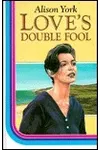 Love's Double Fool