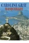Masquerade (As:)