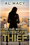 The Day Before Yesterday's Thief