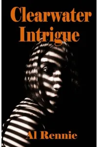 Clearwater Intrigue