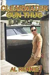 Clearwater Gun Thug