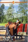 Horseplay at White Meadows