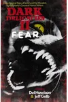 Dark Delicacies: Fear
