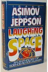 Laughing Space: An Anthology of Science Fiction Humor