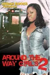 Around the Way Girls 2