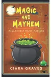 Magic and Mayhem