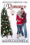 Between Christmas and Romance