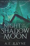 Night of the Shadow Moon