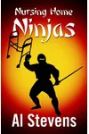 Nursing Home Ninjas