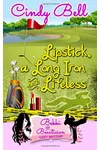 Lipstick, a Long Iron and Lifeless