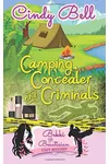 Camping, Concealer and Criminals