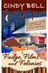 Fudge, Films and Felonies