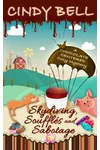 Skydiving, Soufflés and Sabotage