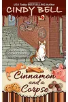 Cinnamon and a Corpse