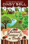 Cherries, Berries and a Body