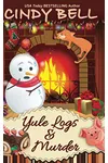 Yule Logs and Murder