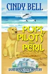 Pups, Pilots and Peril