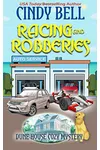 Racing and Robberies
