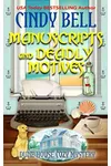 Manuscripts and Deadly Motives