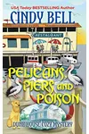 Pelicans, Piers and Poison