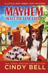 Mayhem in Little Leaf Creek