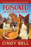 Poisoned in Little Leaf Creek