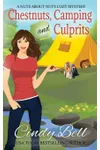 Chestnuts, Camping and Culprits