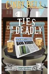 Ties Can Be Deadly