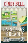 Paintings Can Be Deadly