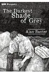 The Darkest Shade of Grey