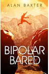 Bipolar Bared