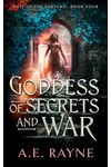 Goddess of Secrets and War