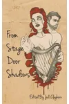 From Stage Door Shadows