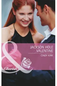 Jackson Hole Valentine